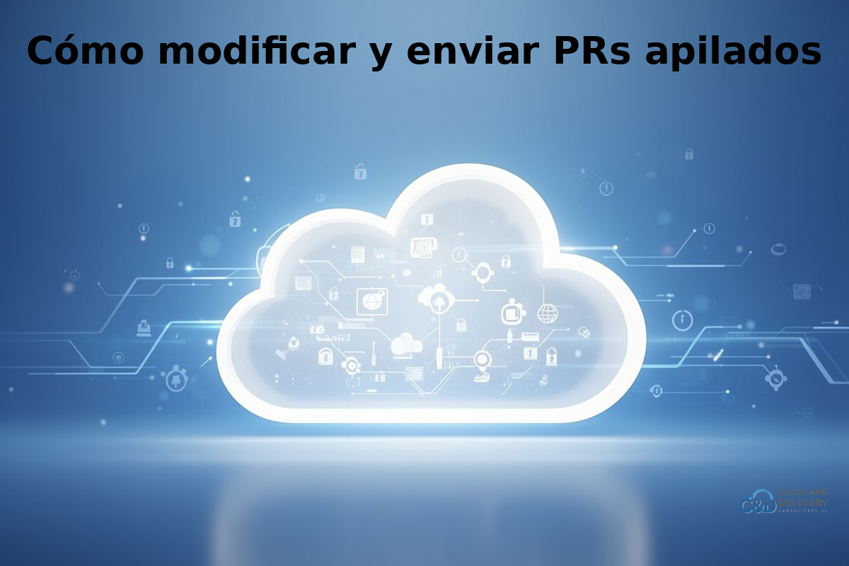 Gestiona_PR_apilados_con_GitHub_CLI_modifica_y_envia_eficien_processed.png