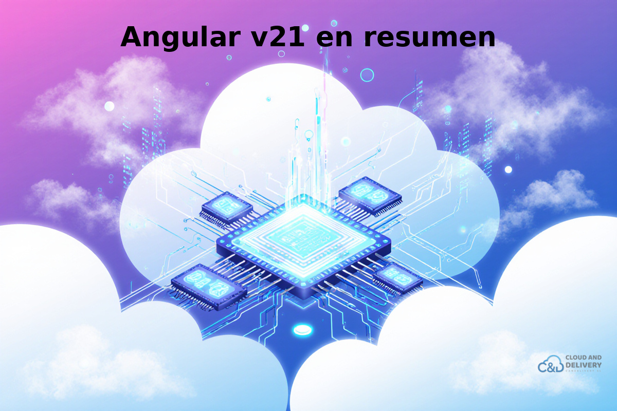 Recapitulación de Angular v21: Nuevos Recursos y Mejoras